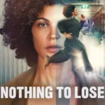 Nothing to Lose