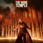28 Years Later: The Bone Temple